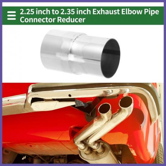 Mandrel Exhaust Pipe Adapter Concentric Reducers 2.25"OD To 2.35"OD Silver Tone