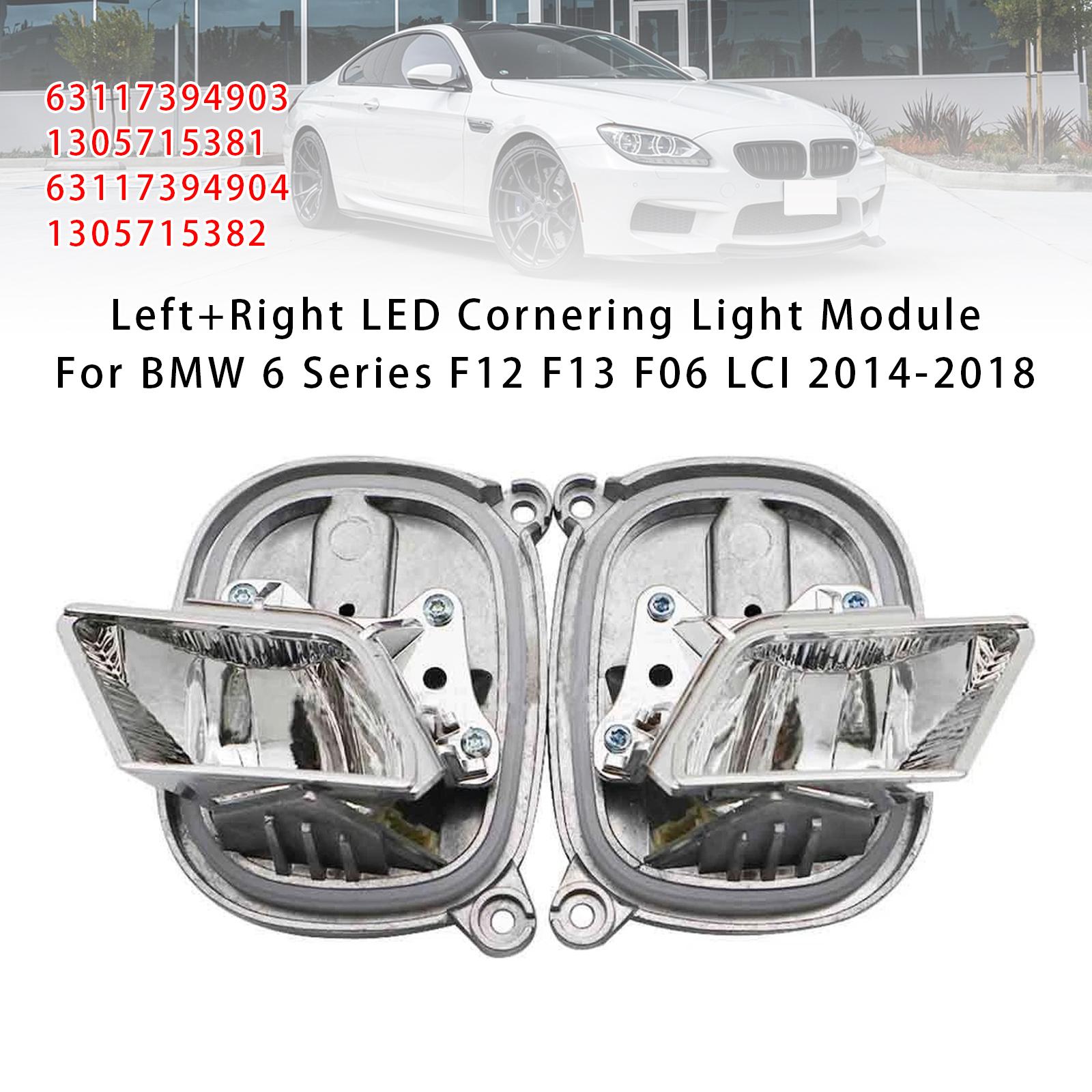 

Left+Right LED Cornering Light Module For BMW 6 Series F12 F13 F06 LCI 2014-2018