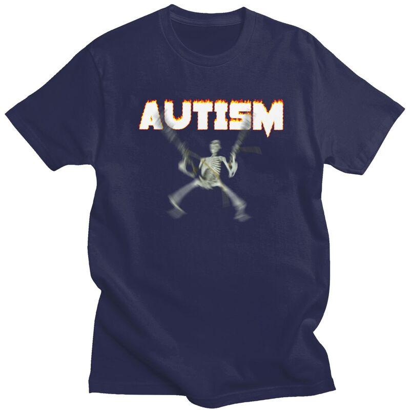 Custom Cool Autism Skeleton Meme T Shirt Men Short Sleeves Pure Cotton Tshirt Casual Tee Tops Fashion Tshirt