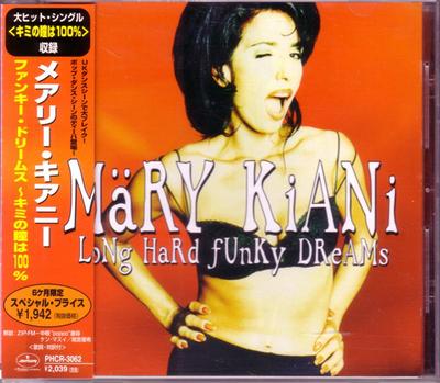 CD MARY KIANI - Long Hard Funky Dreams PHCR3062 Mercury, 1st Av 1997 Japan Dance & Electronica Used