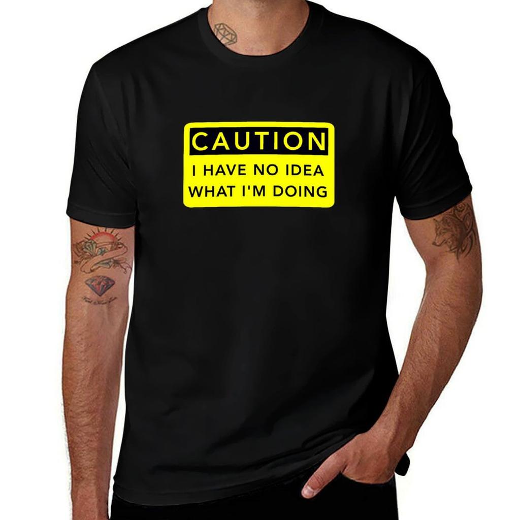 Funny Sarcastic Quote Caution I Have No Idea What Im Doing Edition 2022 Tshirt Work Wear Short Sleeve Tshirt