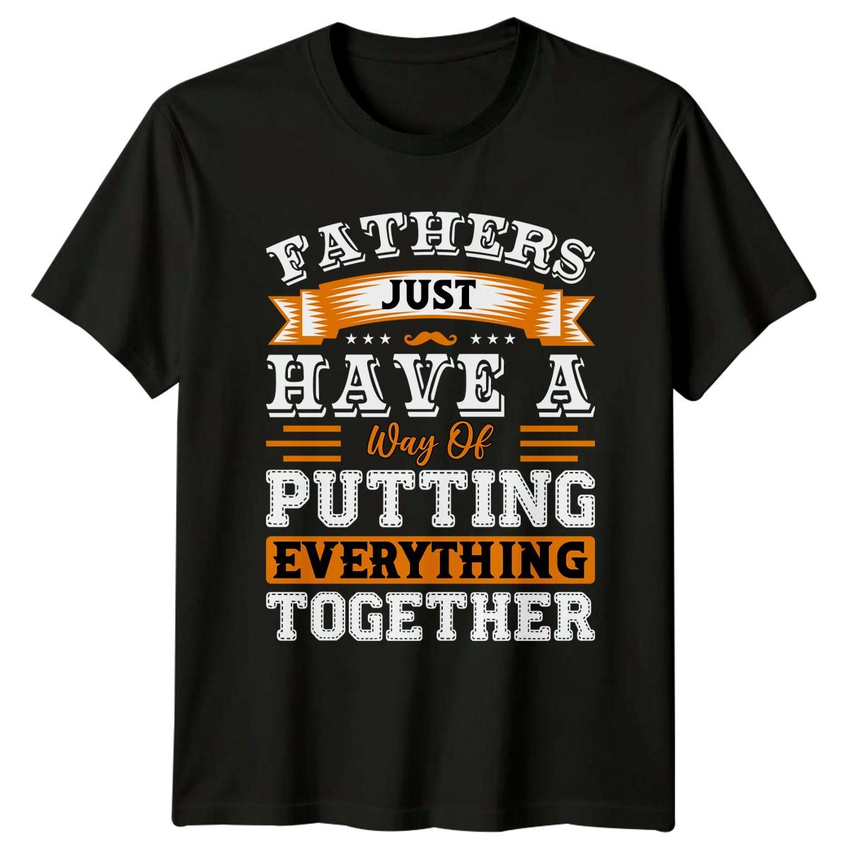 Fathers Just Have A Way Mens T-Shirt Fathers Day Fatherhood Fathers Day Gift XL