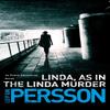 Linda As In the Linda Murder by Leif G W Persson Paperback Book 9780552778367
