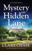 Kniha Mystery On Hidden Lane : An Utterly Gripping Cozy Mystery Novel : 1