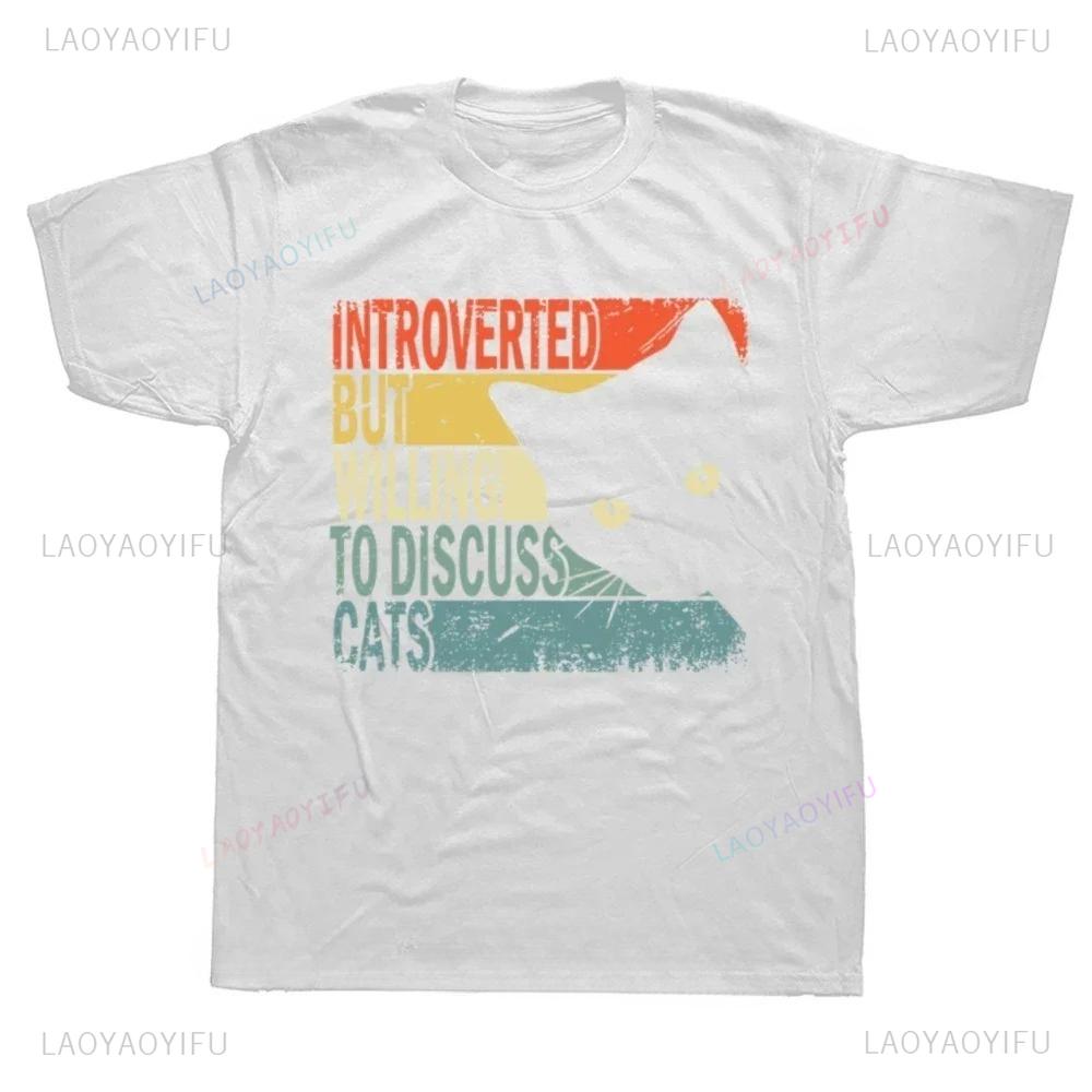 Introverted But Willing To Discuss Cats T Shirt Vintage Funny Design Tshirts Novelty Gift Cat Animal Lovers allmatch Tshirt