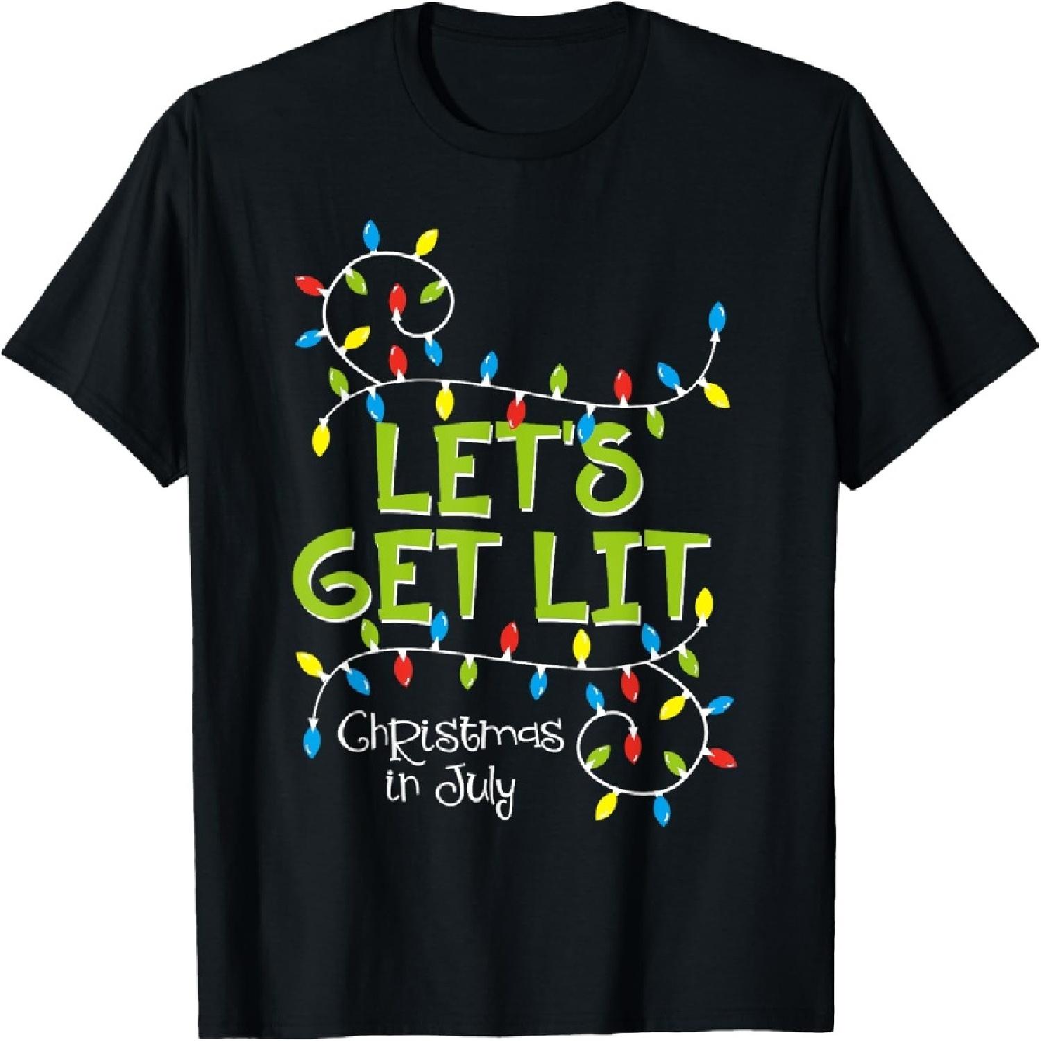 Funny Let s Get Lit Christmas In July Shirt Summer Lights T-Shirt S