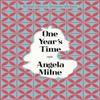 One Years Time by Angela Milne Paperback Book 9780712354578