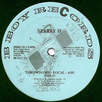 12inch Record SPARKY D - Throwdown BB1077 B-Boy Records 1987 US Rap & Hip-Hop/R&B Used