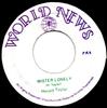 7inch Record HORACE TAYLOR  Mister Lonely NONE World News 1988 Jamaica Reggae Ska  Dub Used