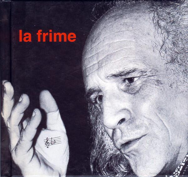 

CD LEO FERRE - La Frime (+ Livre) 10003 La Mémoire Et L 2000 France Pop Used