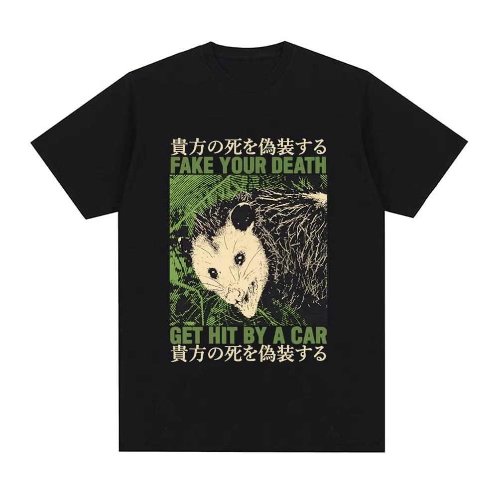 Fake Your Death Opossum Funny T Shirts Women Fashion Short Sleeve T-shirts Casual Cotton Short Sleeve T-shirt Streetwear Tops