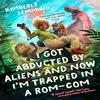I Got Abducted by Aliens and Now Im Trapped In a RomCom by Kimberly Lemming Paperback Book 9780593818633