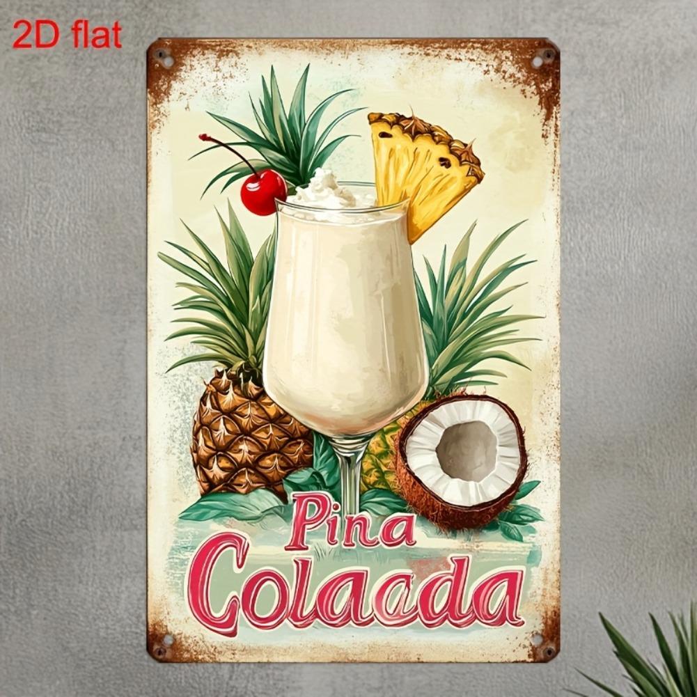 

1pc 8x12 Vintage Tropical Pina Colada Metal Sign - Retro Easy-Install Wall Art, Durable Decor for Home Bar Cafe 20x30cm
