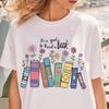 Men's and Women's T-shirts Cute Teacher Shirt, Its A Good Day To Read A Book, Back To School Tee