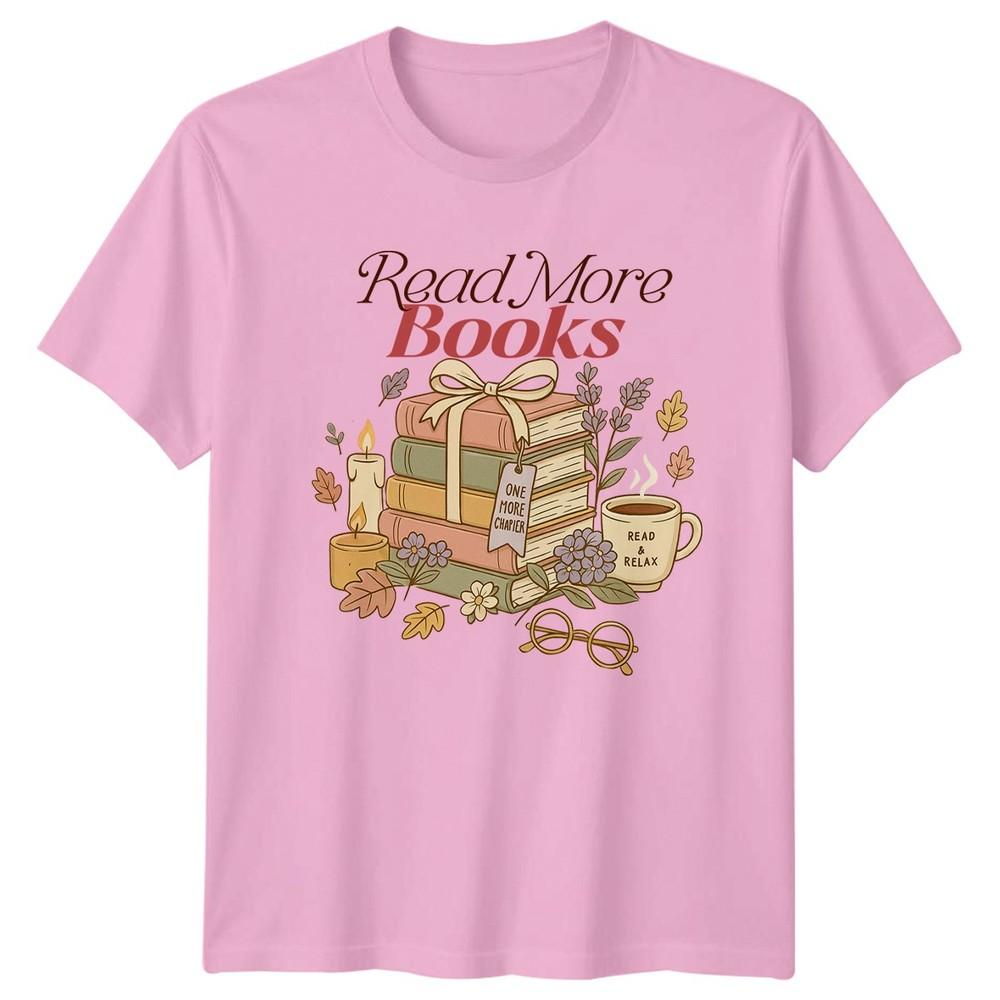Read More Books Reading Hobbies Unisex TShirt Unisexs Tee Unisexs Graphic