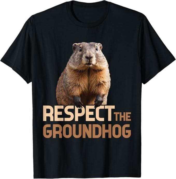Respect The Groundhog Meteorology Weather Groundhog Day T-Shirt Unisex T-Shirt S
