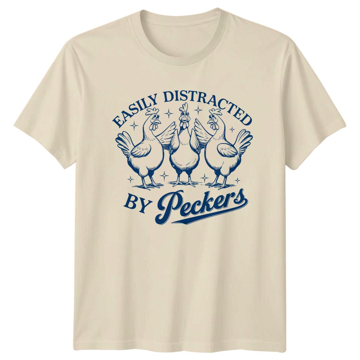 Easily Distracted By Peckers Chicken Funny Graphic Novelty T-Shirt S