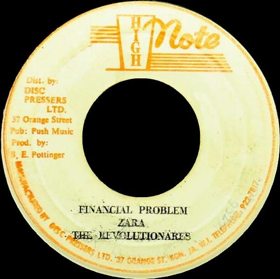

7inch Record ZARA THE REVOLUTIONARIES Financial Problem NONE High Note Jamaica Reggae Ska Dub Used