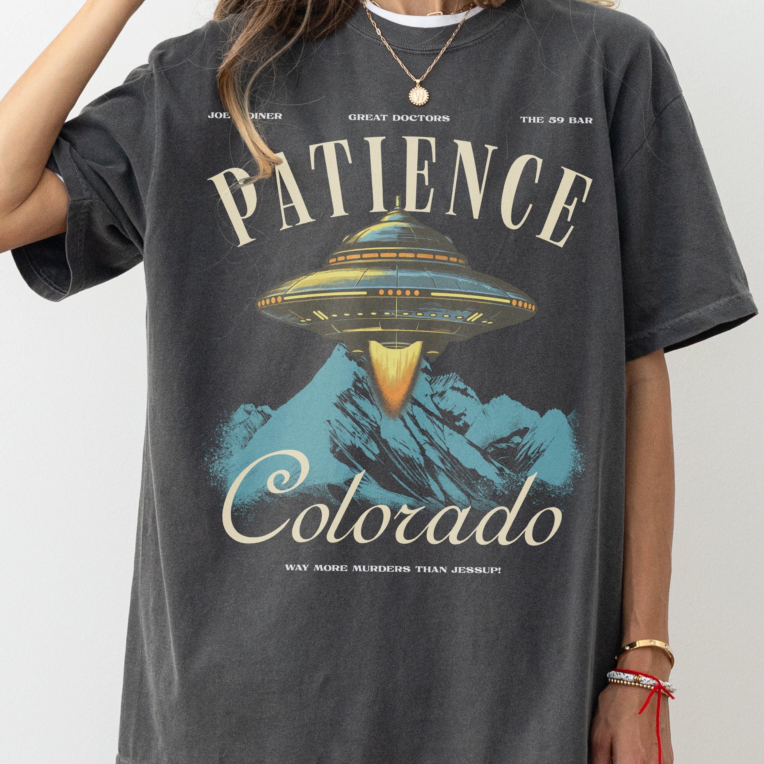 

Colorado Resident Patiens UFO Tshirt Alien TV Show Tshirt Print Fashionable Unisexs and Womens Shortsleeved Shirts S
