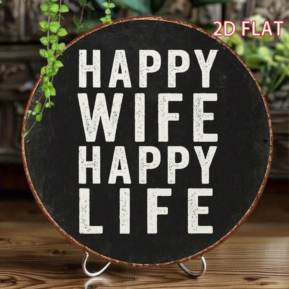 Round Iron Wall Art 8x8 Inch Happy Wife Happy Life Romantic Home Decor Sign Gift Valentine Anniversary