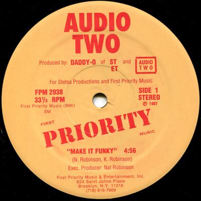 12inch Record AUDIO TWO - Make It Funky / Top Billin' FPM2938 First Priority  2004 US Rap & Hip-Hop/R&B Used