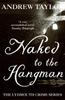 Naked To the Hangman by Andrew Taylor Paperback Book 9780340895214