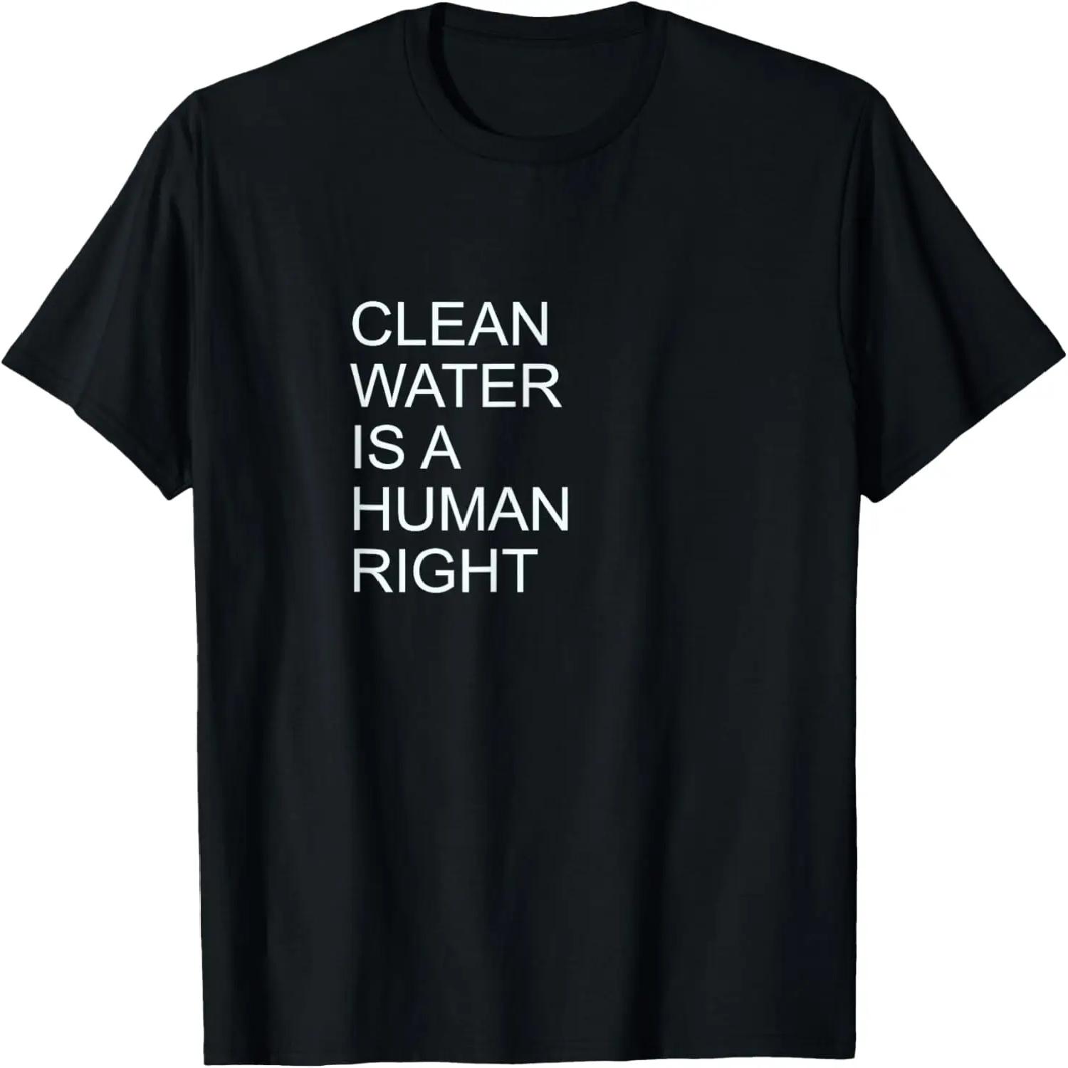 Clean Water Is A Human Right T-Shirt S
