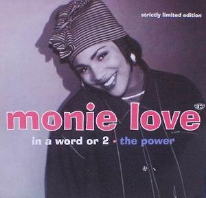 

12inch Record MONIE LOVE - In A Word Or 2 / The Power 12COOL273 Cooltempo, Chry 1993 UK Rap & Hip-Hop/R&B Used
