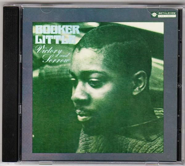 CD BOOKER LITTLE - Victory And Sorrow BR5009,BCP6034 Bethlehem Recor 1986 US Jazz Used