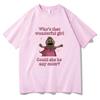 Nanalan Who's That Wonderful Girl Tshirts canvas Kawaii Graphic Printing Tee-shirt Cotton Short Sleeve O-neck T-shirt
