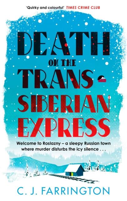 Death On the TransSiberian Express by C J Farrington Paperback Book 9781472133144