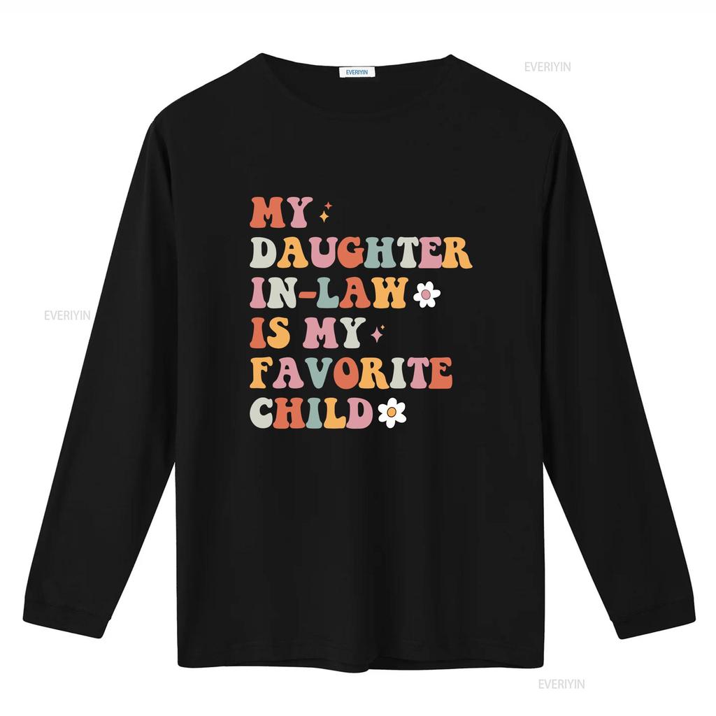Retro Groovy Funny Daughter In Law Is My Favorite Child Print Casual T Shirt vintage Washed Stretched graphic Soft