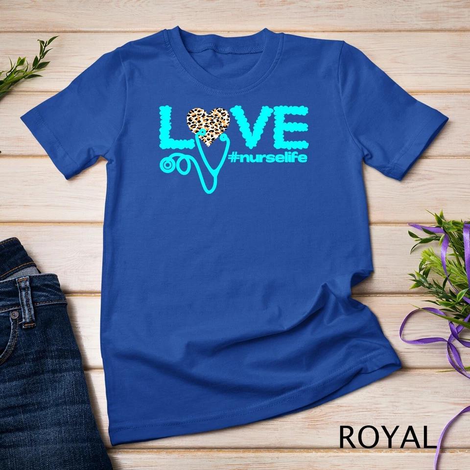 Nurse Day Life Nurses Week Healthcare Nursing Unisex T-shirt 11 3XL