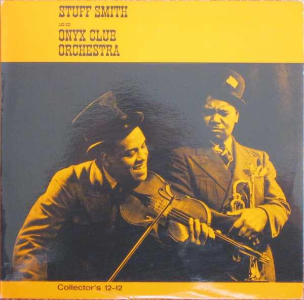 

LP Record STUFF SMITH HIS ONYX CLUB BOYS Stuff Smith And His Onyx Club Orche 1212 Collectors Switzerlan Jazz Used