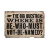 The Big Question Plaque