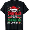 Dear Santa They Are The Naughty Ones Funny Christmas T-Shirt Unisex T-Shirt