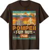 Pompeii Fun Run T-Shirt, Volcano Science History Apparel, Geologist Gift