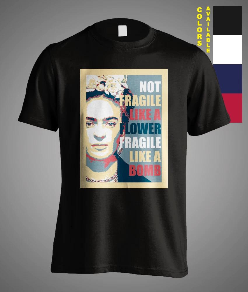 Not Fragile Like a Flower Bomb Frida Kahlo mexican mexico painter quotes t-shirt M