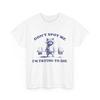 Raccoon WorkouT Shirt, Don't Spot Me I'm Trying To Die Gym Lovers Funny T Shirt
