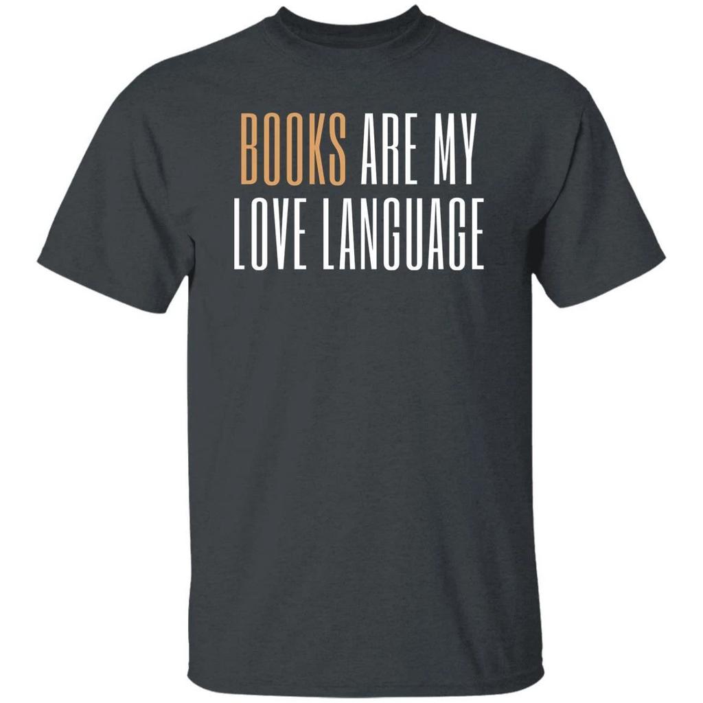 Books Are My Love Language Unisex Tshirt Books Lover Black Dark Heather Navy