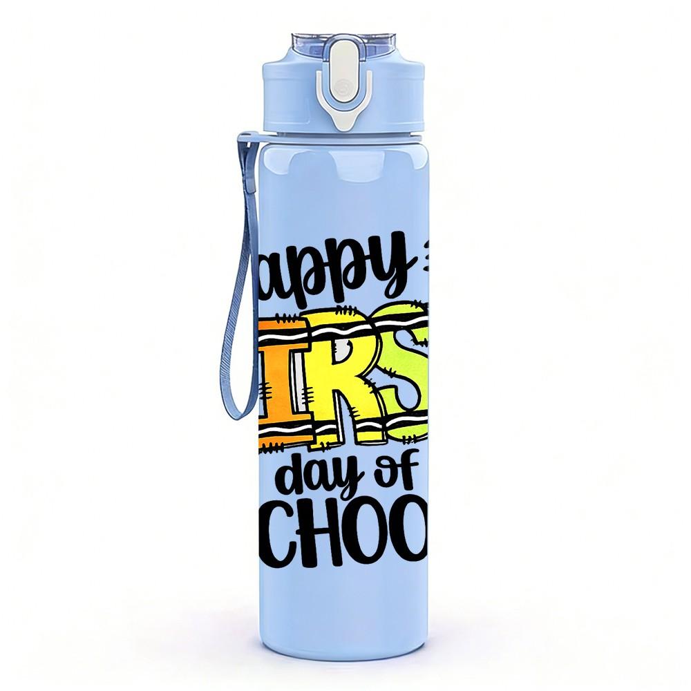 1PC Happy First Day Of School Art 750ml Color Plastic Sports Water Bottle Leakproof Flip Straw Lid Suitable for Sports Office Home Use