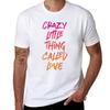 Crazy Little Thing TShirt Christmas Casual Short Sleeve Top