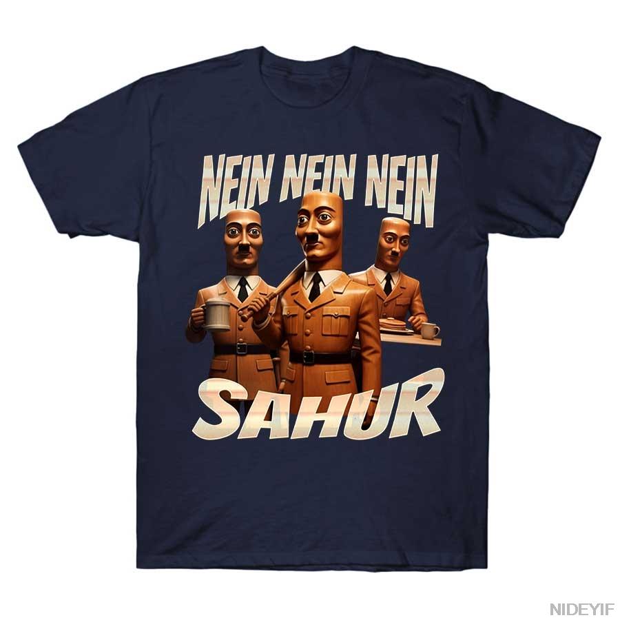 

NEIN NEIN NEIN SAHUR italian brainrot meme T-shirt For Men Women 100% Cotton T Shirts Short Sleeve Tops J22 4XL