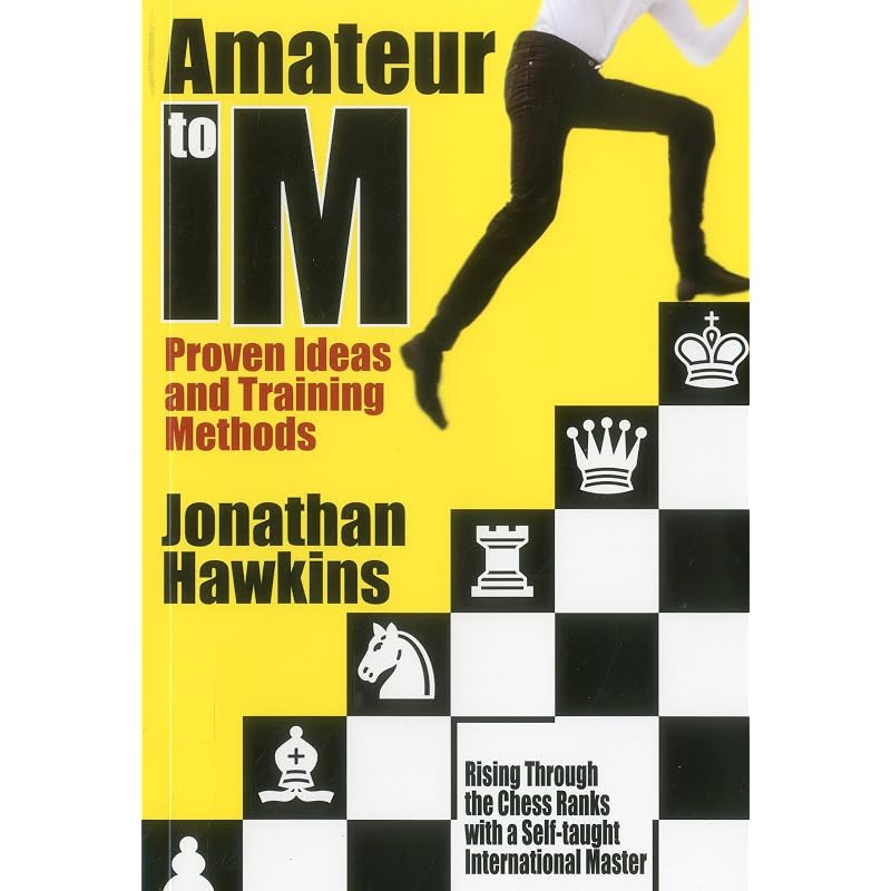 Amateur to IM: Proven Ideas and Training Methods