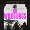The Wildelings by Lisa Harding Hardback Book 9781526672919