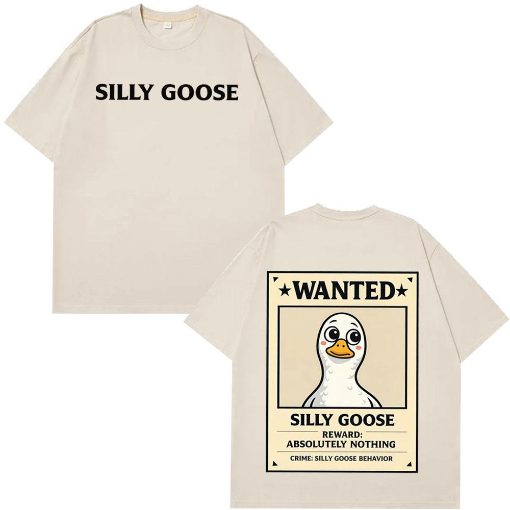 

Wanted Silly Goose Funny Meme Tshirt Men Women Fashion Clothing Tshirt Shortsleeved Loose Casual Cotton High Quality Tshirts S