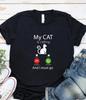 Funny Cat Lover T- Shirt: My Cat Is Callin