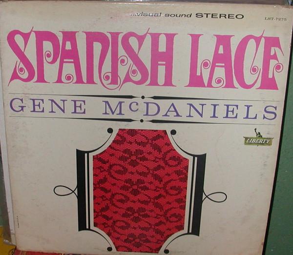 LP Record GENE MCDANIELS - Spanish Lace LST7275 Liberty 1963 Japan Pop Used