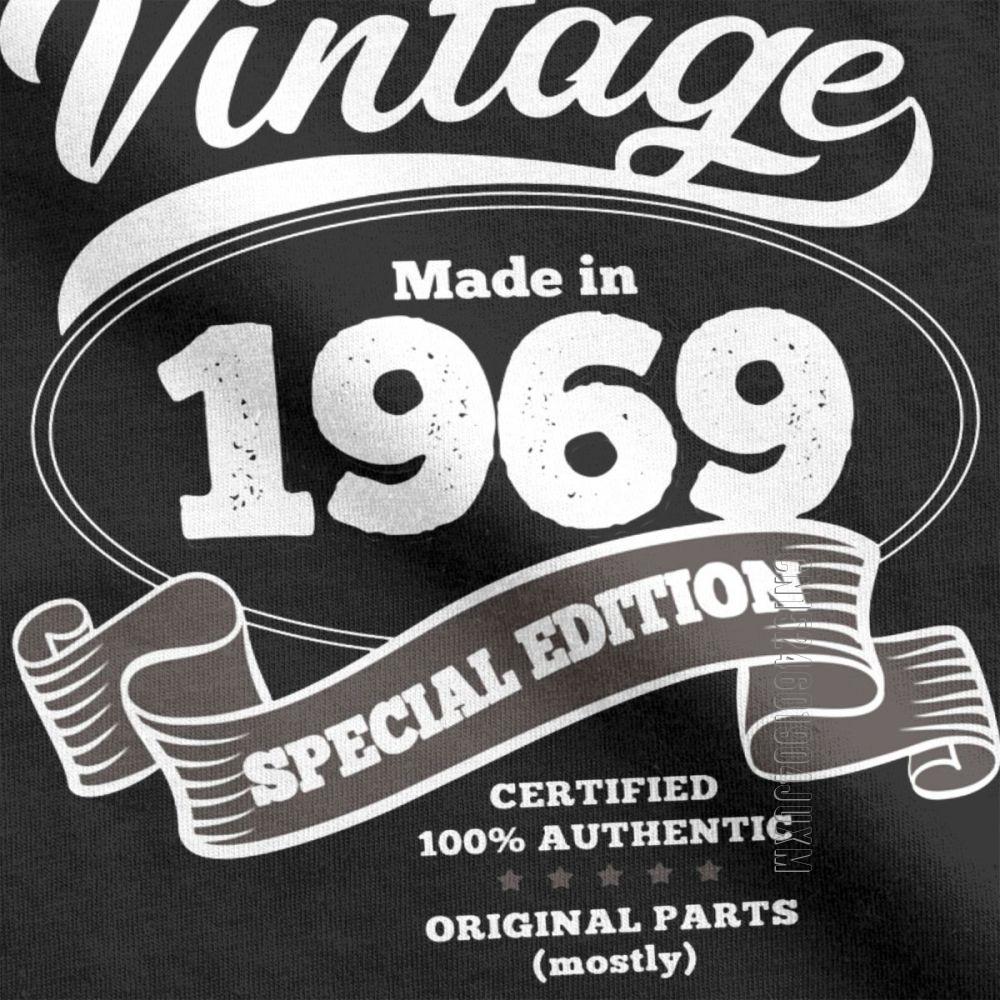 Unisex 1969 Birthday T Shirt Gift Vintage Special Edition T Shirts Crazy Crew Neck Designer Clothing Cotton Tee Shirt Plus Size