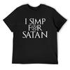 I Simp for Satan T-Shirt Fashion Shirts Graphic Tee Shirt Boys Whites Mens T Shirts